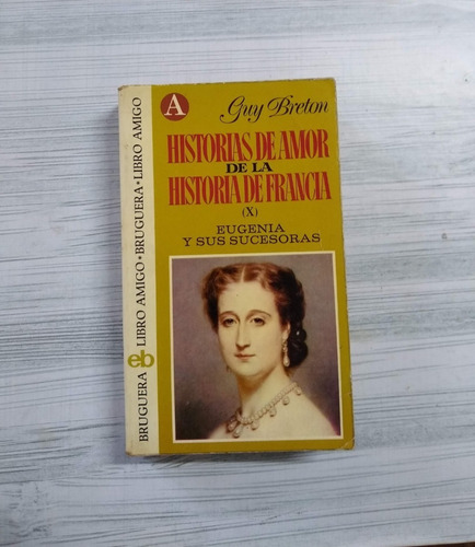 Historias De Amor De La Historia De Francia Usado