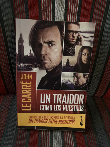 Un Traidor Entre Los Nuestros De John Le Carré