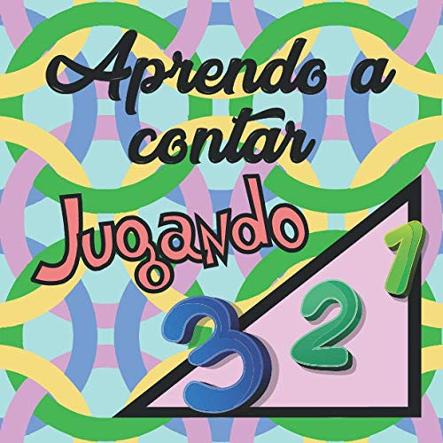 Aprendo A Contar Jugando -spanish Edition-: Libro De Activid