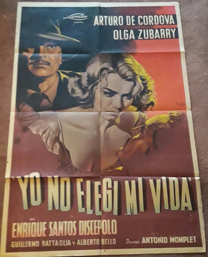 Afiche Original-yo No Elegi Mi Vida - Olga Zubarry-1949 (Usado)