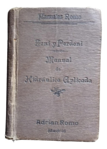 Manual De Hidráulica Aplicada - Zeni Y Perdoni