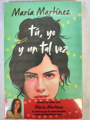 Libro María Martínez - Tú, yo y un tal vez