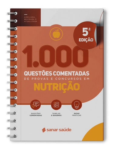 1.000 Questões Comentadas De Provas E Concursos Em Nutrição