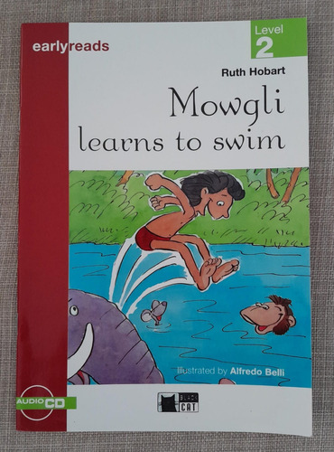 Mowgli Learns To Swim - Earlyreads 2 Con Cd