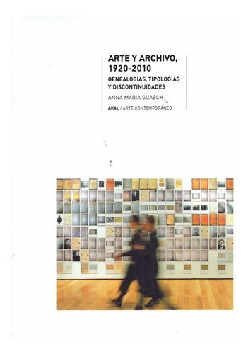Arte Y Archivo, 1920-2010 - Varios