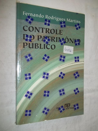 Controle Do Patrimônio Público - Fernando Rodrigues Martins