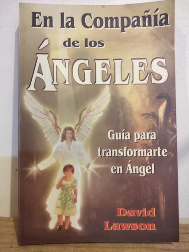 En La Compañía De Los Ángeles David Lawson