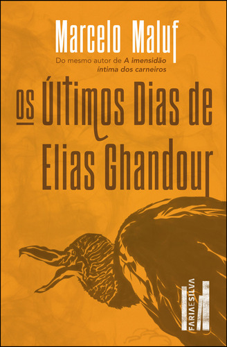 Libro Ultimos Dias De Elias Ghandour Os De Maluf Marcelo Fa
