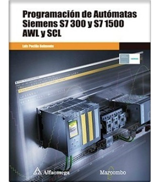 Libro Programación De Autómatas Siemens S7-300 Y S7-1500 