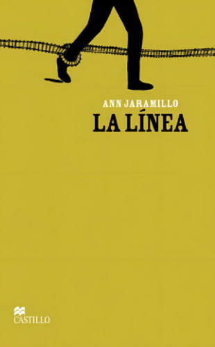Linea, La, De Jaramillo, Ann. Editorial Macmillan Castillo, Tapa Blanda En Español, 2013