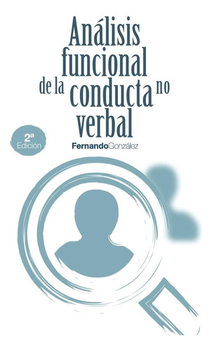Libro:analisis Funcional De La Conducta No Verbal (spanish E
