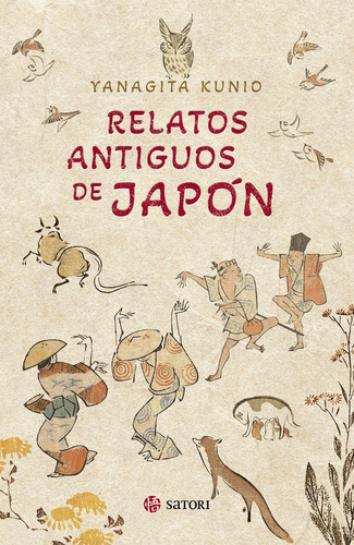 Libro Relatos Antiguos De Japon - Yanagita , Kunio