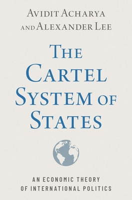 Libro The Cartel System Of States: An Economic Theory Of ...