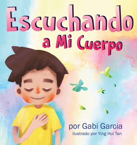 Libro: Escuchando A Mi Cuerpo (spanish Edition)