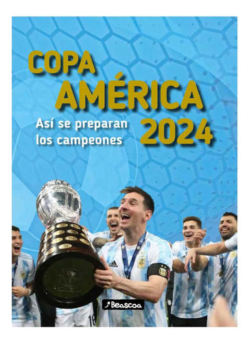 Copa America 2024 - Roberto Gonzalez - Beascoa - Libro