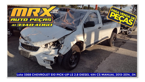 Sucata Chevrole S10 Pick-up Ls 2.8 4x4 Diesel Mec 2014 Pecas
