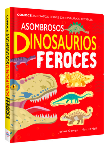 Libro: Asombrosos Dinosaurios Feroces / Pd.