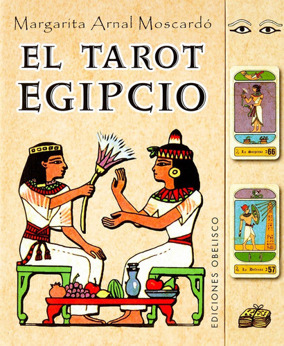 Tarot Egipcio (estuche: 78 Cartas Y Libro) - Arnal Moscardo