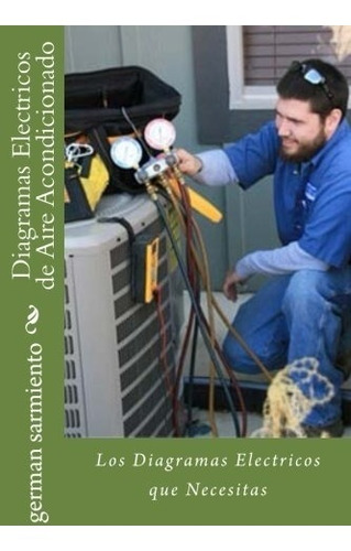 Libro : Diagramas Electricos De Aire Acondicionado: Los D...