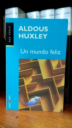 Aldous Huxley - Un Mundo Feliz 1999 Plaza Janes