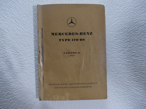 Manual Original Mercedes Benz 170ds 1952 Con Despiece (r1/2)