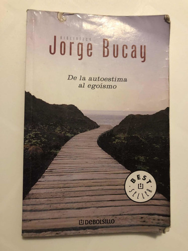 Libro De La Autoestima Al Egoísmo - Jorge Bucay - Oferta