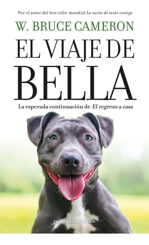 El Viaje De Bella  - Bruce W. Cameron