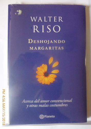 Libro Deshojando Margaritas Autor: Walter Riso