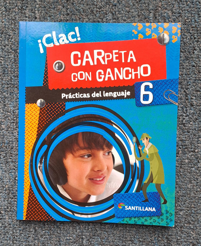 Lengua 6 Clac Carpeta Con Gancho - Santillana