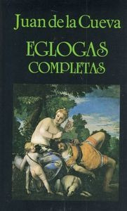 Eglogas Completas - De La Cueva,juan