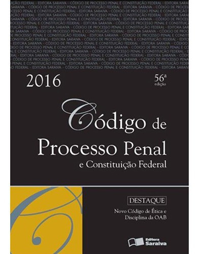 Livro - Código De Processo Penal E Constituição Federal 2016, De Saraiva. Editora Saraiva Em Português