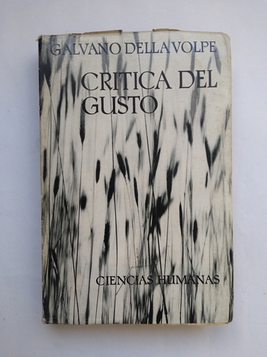 Galvano Della Volpe / Crítica Del Gusto