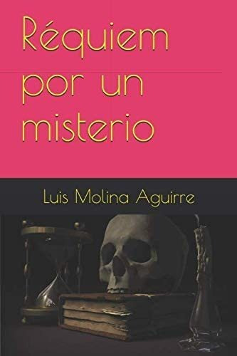 Libro: Réquiem Por Un Misterio (edición En Español)