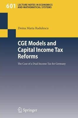 Libro Cge Models And Capital Income Tax Reforms - Doina M...