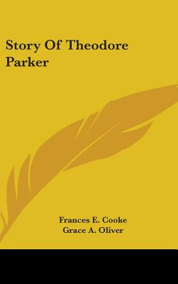 Libro Story Of Theodore Parker - Cooke, Frances E.