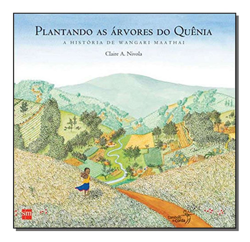 Libro Plantando As Arvores Do Quenia 02ed 15 De Nivola Clair