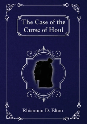 Libro The Case Of The Curse Of Houl - Elton, Rhiannon D.