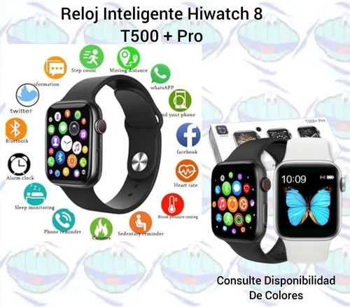 Reloj Inteligente Hiwatch 8 T500 + Pro Smartwatch 