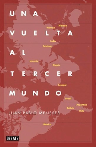Libro Una Vuelta Al Tercer Mundo De Juan Pablo Meneses