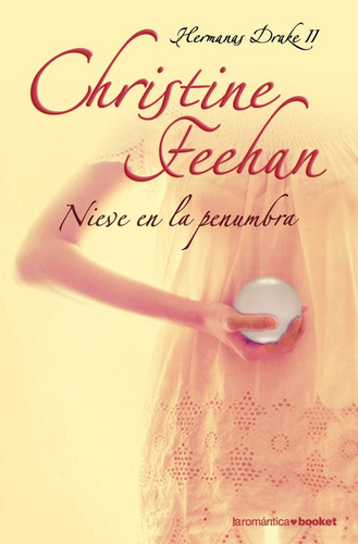 Nieve En La Penumbra - Christine Feehan