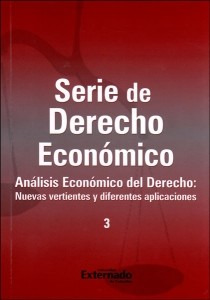 Serie De Derecho Económico 3 Análisis Económico Del Derecho 