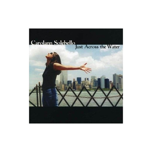 Solebello Carolann Just Across The Water Usa Import Cd Nuevo