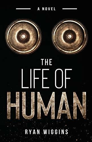 Book : The Life Of Human - Wiggins, Ryan