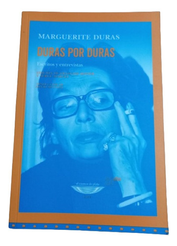 Marguerite Duras. Duras Por Duras 