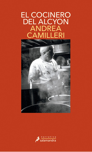 El Cocinero Del Alcyon Comisario Montalbano - Camilleri, And