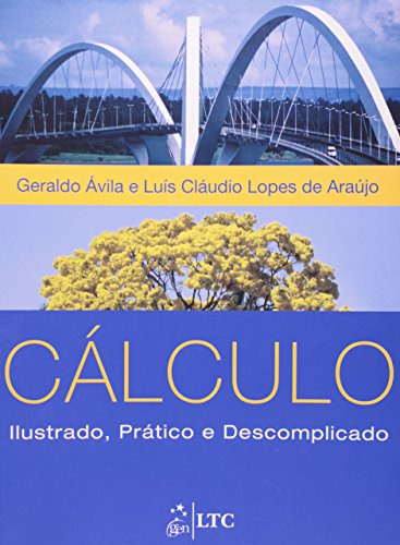 Libro Cálculo Ilustrado Prático E Descomplicado De Araújo; A