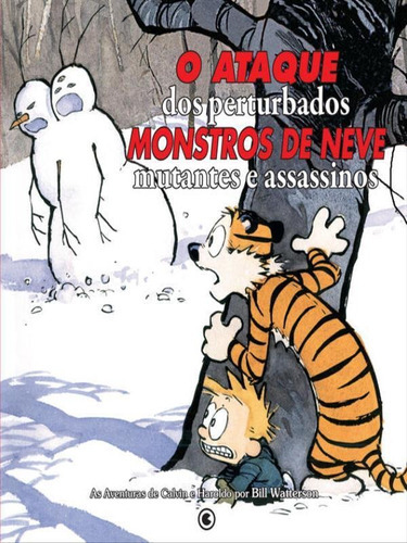 Calvin E Haroldo Volume 8 - Vol. 8: O Ataque Dos Perturbados Monstros De Neve Mutantes Assassinos, De Watterson, Bill. Editora Conrad, Capa Mole, Edição 1ª Edição - 2011 Em Português