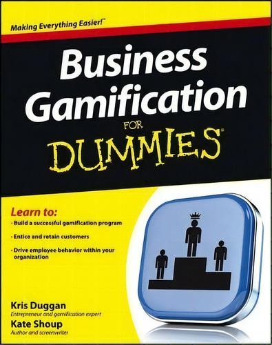 Business Gamification For Dummies, De Kris Duggan. Editorial John Wiley & Sons Inc, Tapa Blanda En Inglés