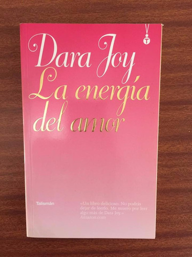 La Energía Del Amor, De Dara Joy (romántica)