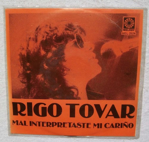 Rigo Tovar. Mal Interpretaste Mi Cariño Disco Sp Melody 1979